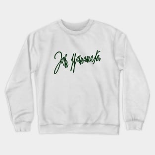 Wanamaker’s Department Store.  Philadelphia, Pennsylvania Crewneck Sweatshirt